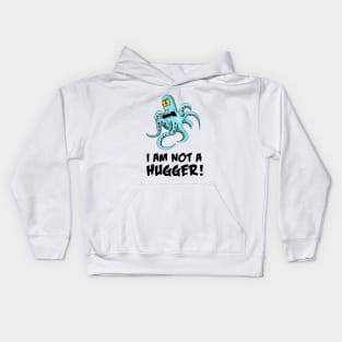 I am not a hugger Kids Hoodie